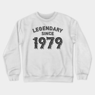 Legendary Since 1979 Crewneck Sweatshirt